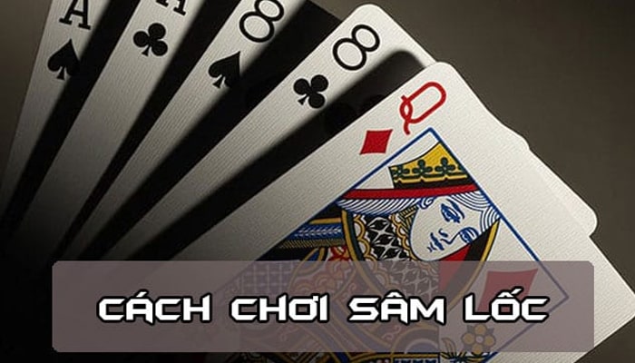 Sâm Lốc Bịp - Góc Khuất và Chiêu Trò Tinh Vi Trong Sới Bài